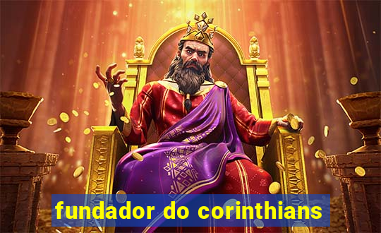 fundador do corinthians